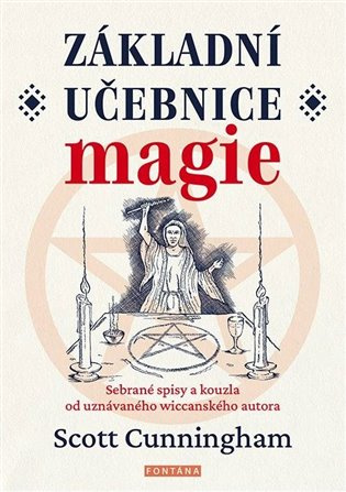 Základní učebnice magie - Scott Cunningham