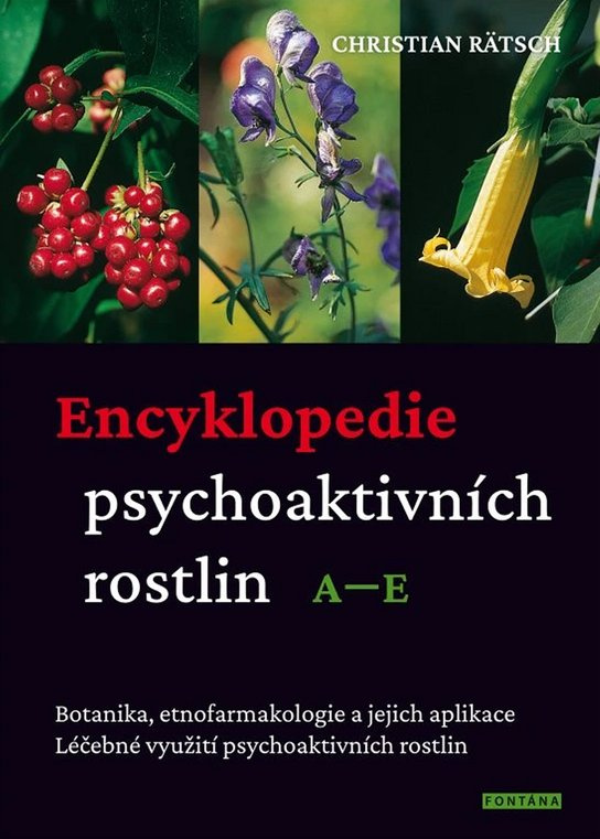 Encyklopedie psychoaktivních rostlin A–E FONTÁNA ESOTERA, s.r.o.