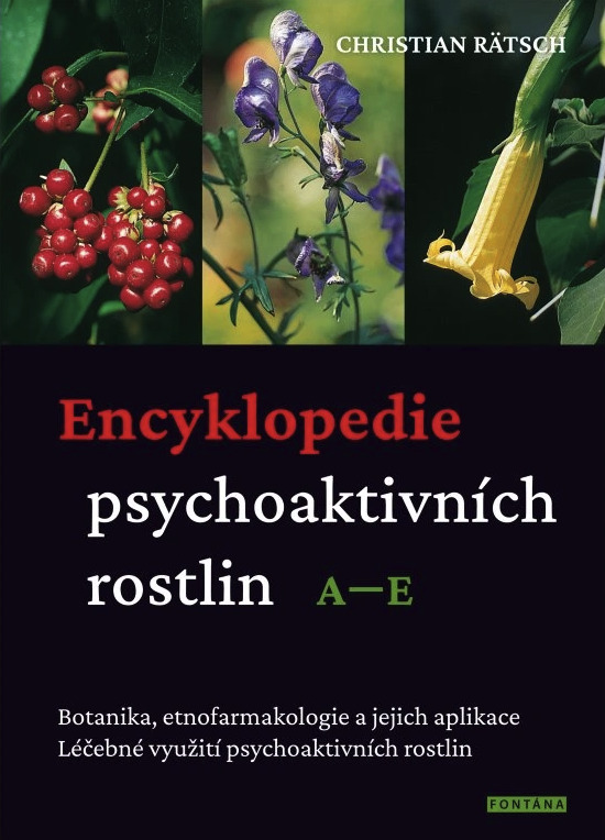 Encyklopedie psychoaktivních rostlin A–E FONTÁNA ESOTERA, s.r.o.