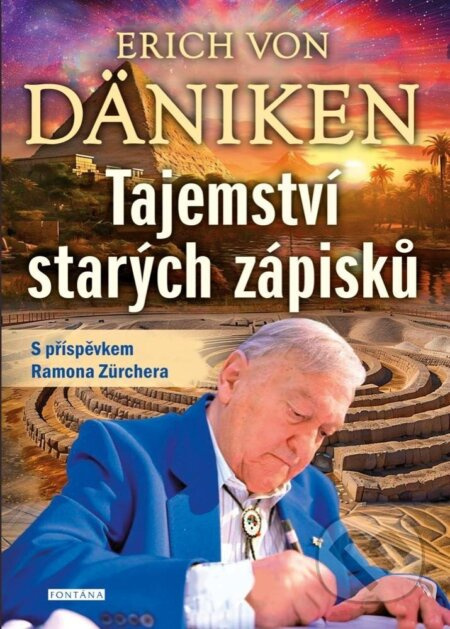 Tajemství starých zápisků - von Däniken Erich - kniha z kategorie Záhady a paranormální jevy