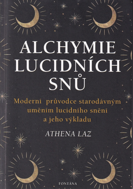 Alchymie lucidních snů - Athena Laz