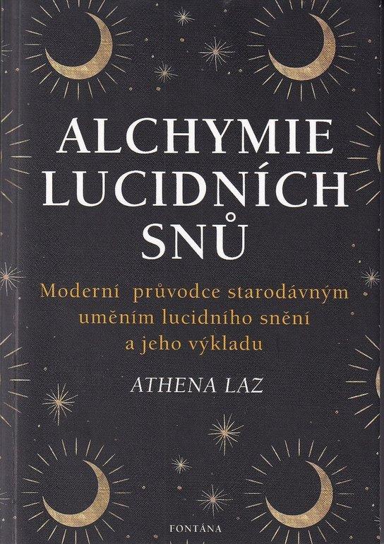 Alchymie lucidních snů - Athena Laz