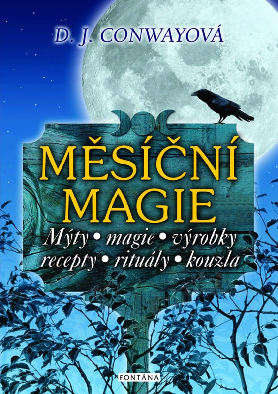 Měsíční magie (Mýty, magie, výrobky, recepty, rituály, kouzla) - kniha z kategorie Magie a okultismus