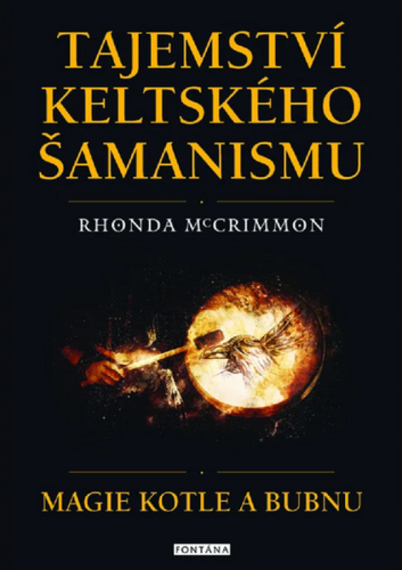 Tajemství keltského šamanismu