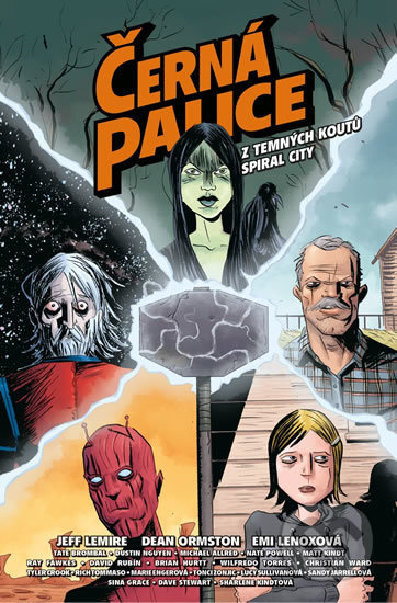 Černá palice: Z temných koutů Spiral City - Jeff Lemire