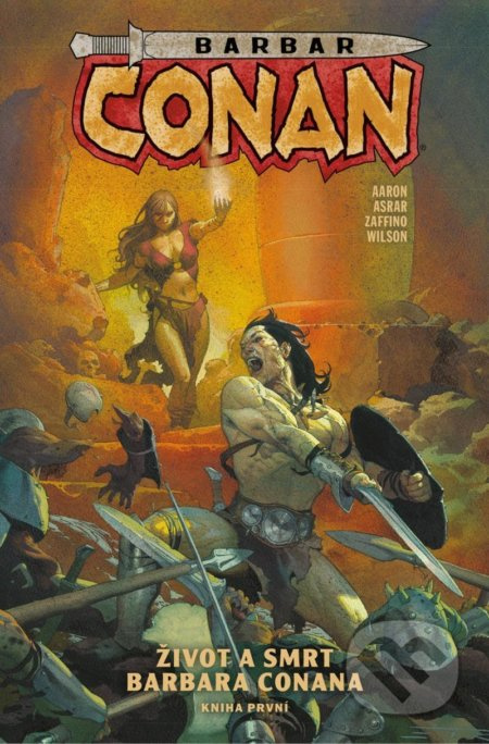 Barbar Conan 1: Život a smrt barbara Conana - Jason Aaron