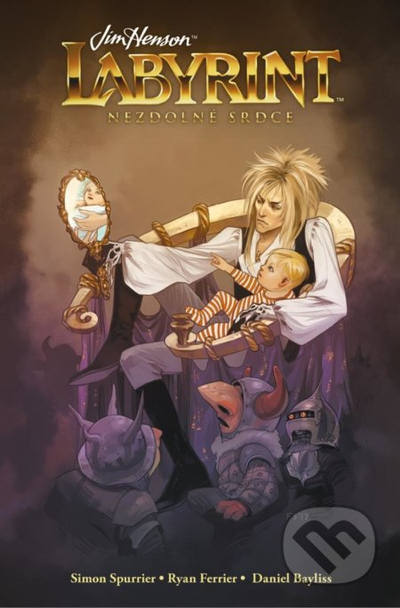 Labyrint: Nezdolné srdce - Simon Spurrier