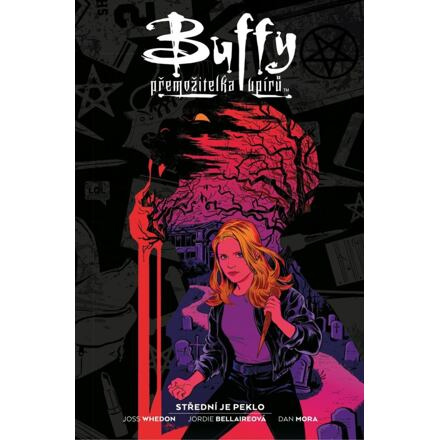 Buffy, přemožitelka upírů 1: Střední je peklo - Joss Whedon