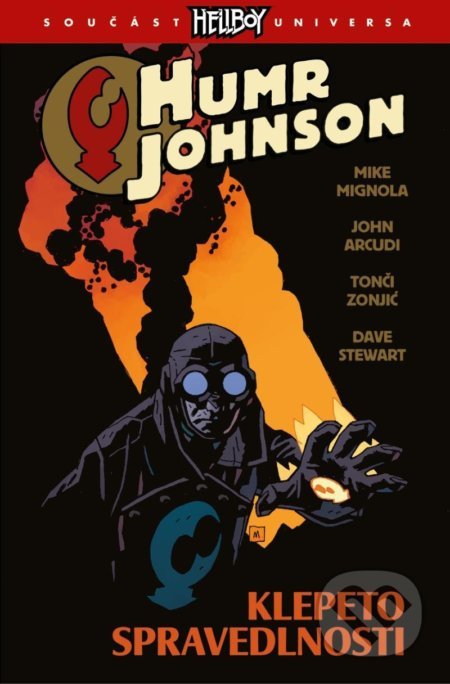 Humr Johnson 2: Klepeto spravedlnosti - Mike Mignola, John Arcudi