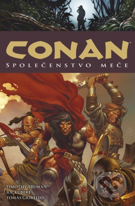 Conan 9: Společenstvo meče - Robert Ervin Howard