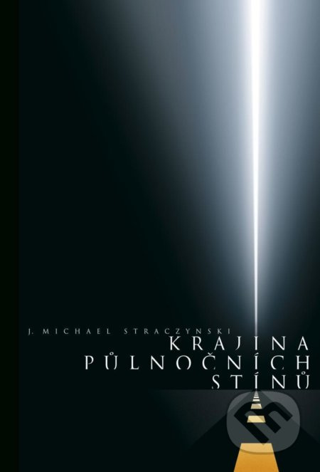 Krajina půlnočních stínů - J. Michael Straczynski