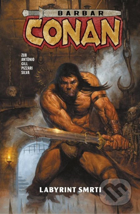 Barbar Conan 3: Labyrint smrti - Jason Aaron