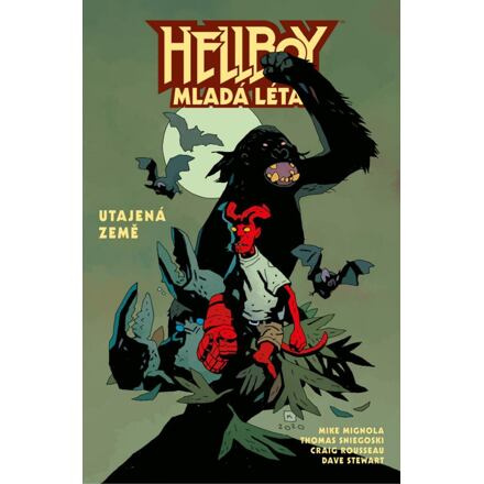Hellboy – Mladá léta - Mike Mignola, Thomas E. Sniegoski
