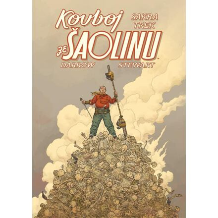 Kovboj ze Šaolinu - Sakra trek - Geof Darrow