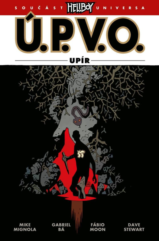 Ú.P.V.O. 16: Upír - Mike Mignola, Gabriel Bá, Fábio Moon
