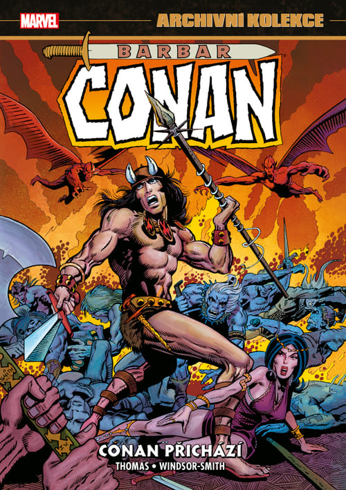 Archivní kolekce Barbar Conan 1: Conan přichází - Roy Thomas
