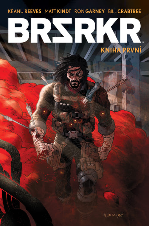 BRSRKR 1 - Keanu Reeves, Matt Kindt