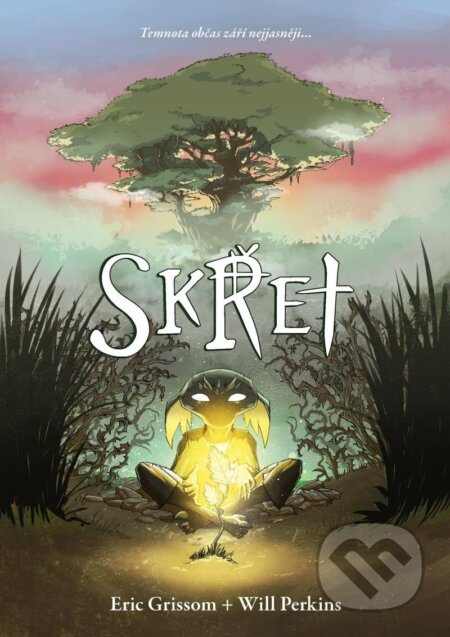 Skřet - Eric Grissom