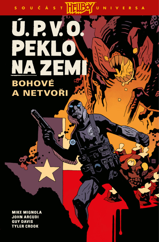 Ú.P.V.O. Peklo na zemi 2: Bohové a netvoři - Mike Mignola, John Arcudi