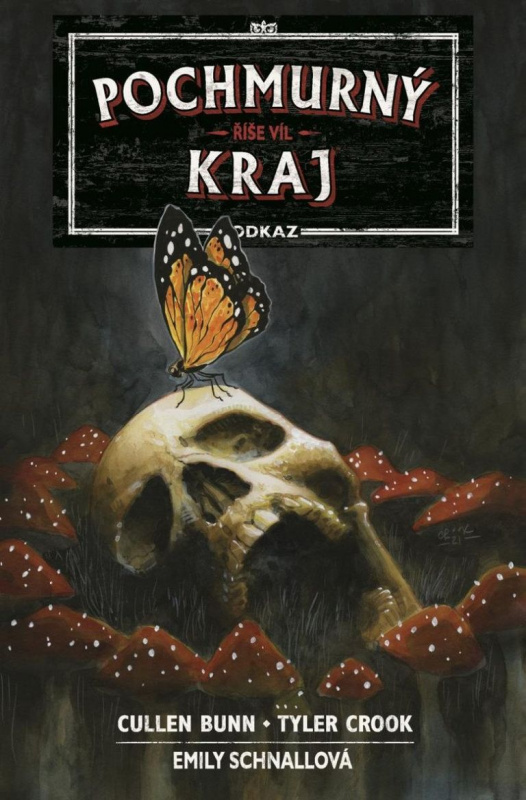 Pochmurný kraj – Odkaz 2 - Cullen Bunn, Tyler Crook