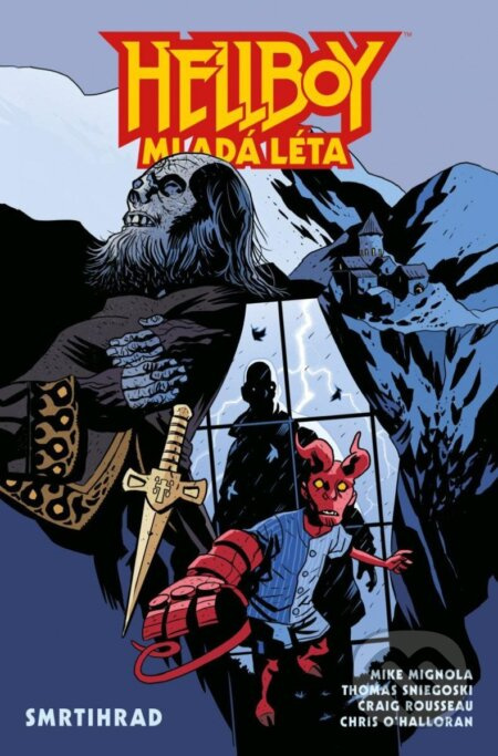 Hellboy – Mladá léta: Smrtihrad - Mike Mignola, Thomas E. Sniegoski
