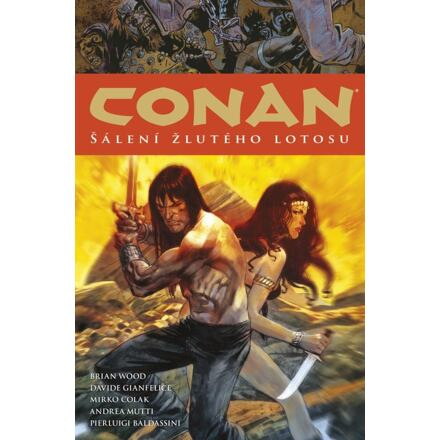 Conan 15: Šálení žlutého lotosu - Robert Ervin Howard