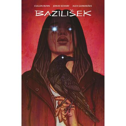 Bazilišek - Cullen Bunn