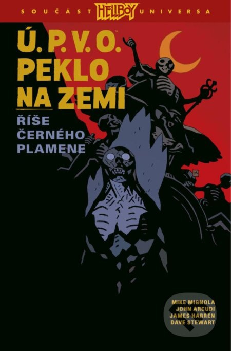 Ú.P.V.O. Peklo na zemi 9: Říše Černého plamene - Mike Mignola, John Arcudi