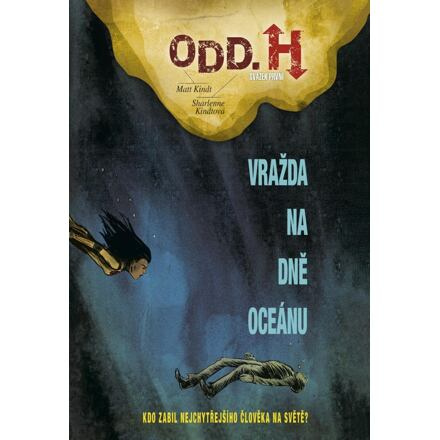 Odd. H: Svazek první - Matt Kindt