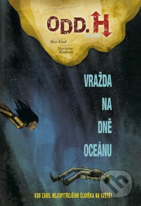 Odd. H: Svazek první - Matt Kindt