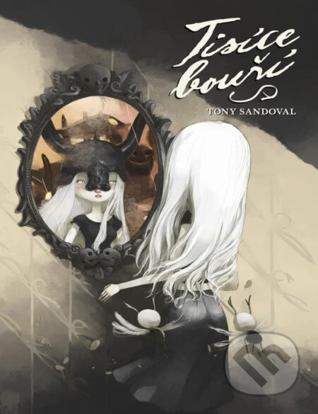Tisíce bouří - Tony Sandoval