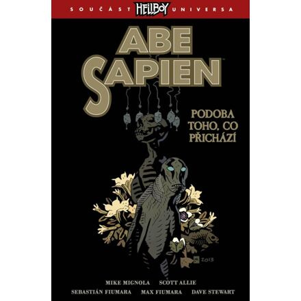Abe Sapien 4: Podoba toho, co přichází - Mike Mignola, Allie Scott