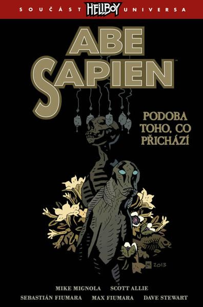 Abe Sapien 4: Podoba toho, co přichází - Mike Mignola, Allie Scott