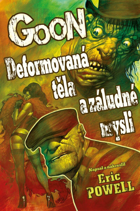 Goon 11 - Deformovaná těla a záludné mysli - Eric Powell - kniha z kategorie Komiksy
