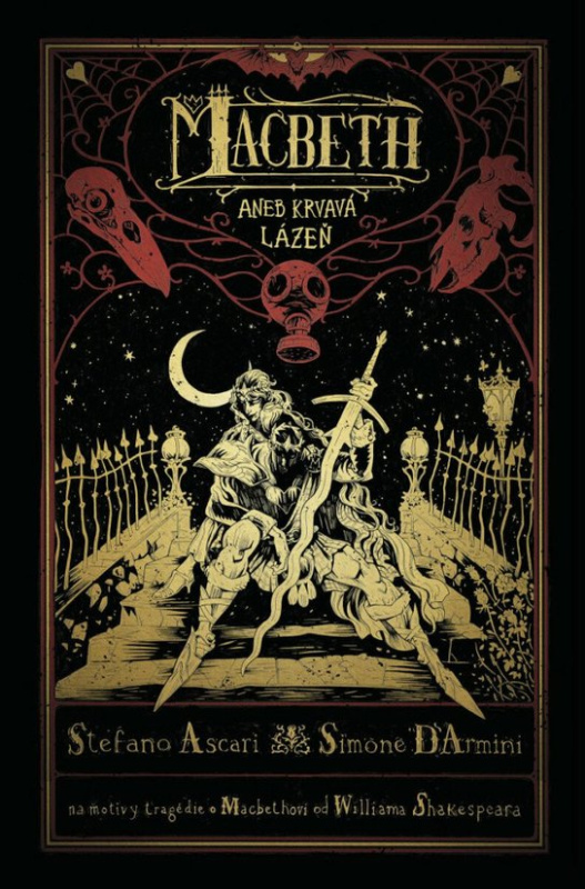 Macbeth aneb Krvavá lázeň - -