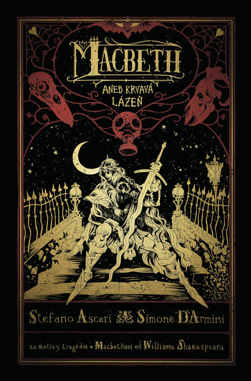 Macbeth aneb Krvavá lázeň - -