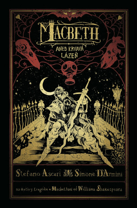 Macbeth aneb Krvavá lázeň - -