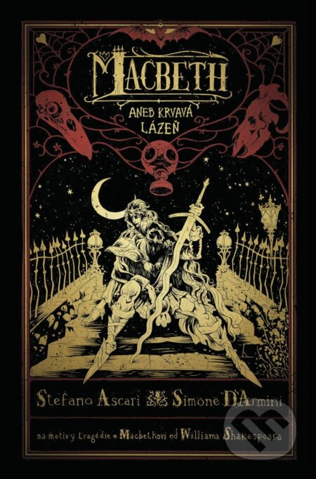 Macbeth aneb Krvavá lázeň - -