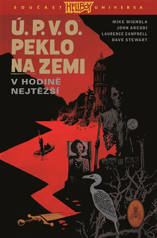 Ú.P.V.O. Peklo na zemi 15: V hodině nejtěžší