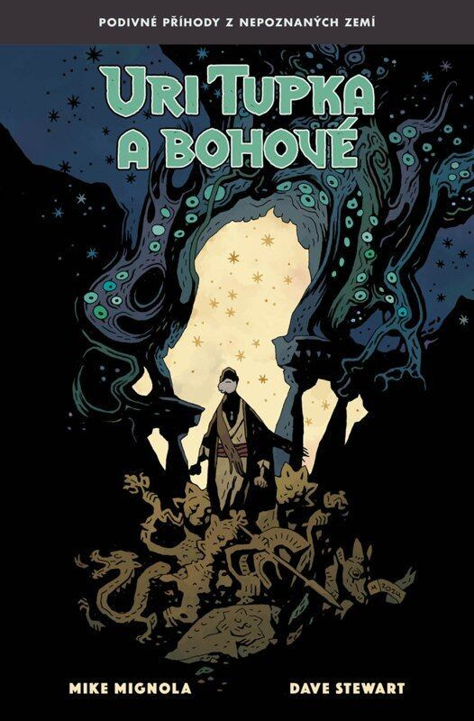 Uri Tupka a bohové - Mike Mignola,Uri Tupka a bohové - Mike Mignola