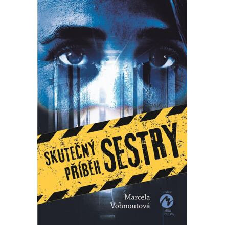 Skutečný příběh sestry - Marcela Vohnoutová