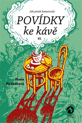 Povídky ke kávě VI. - Hana Hrabáková