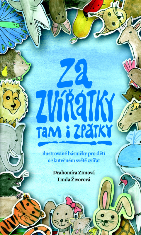 Za zvířátky tam i zpátky - Drahomíra Zimová