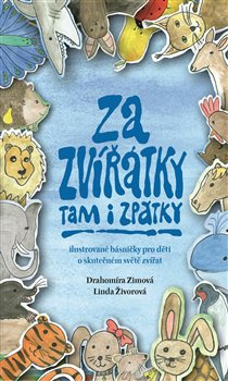 Za zvířátky tam i zpátky - Drahomíra Zimová