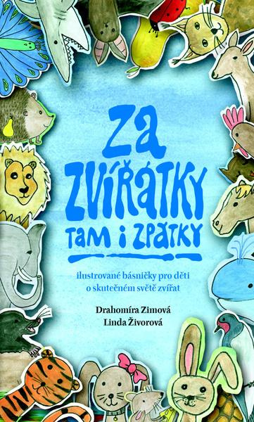 Za zvířátky tam i zpátky - Drahomíra Zimová