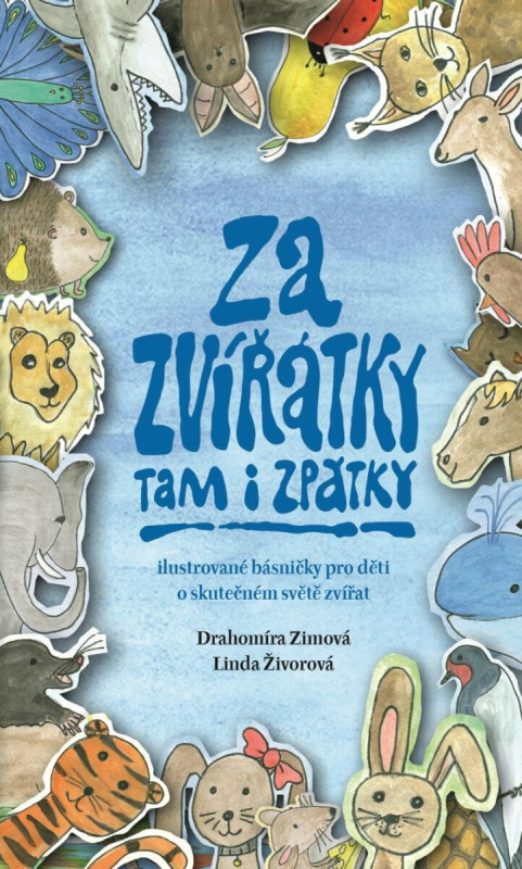 Za zvířátky tam i zpátky - Drahomíra Zimová