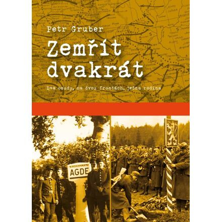 Zemřít dvakrát - Petr Gruber
