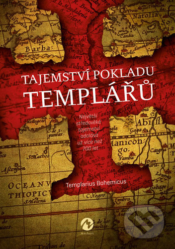 Tajemství pokladu templářů - Templarius Bohemicus
