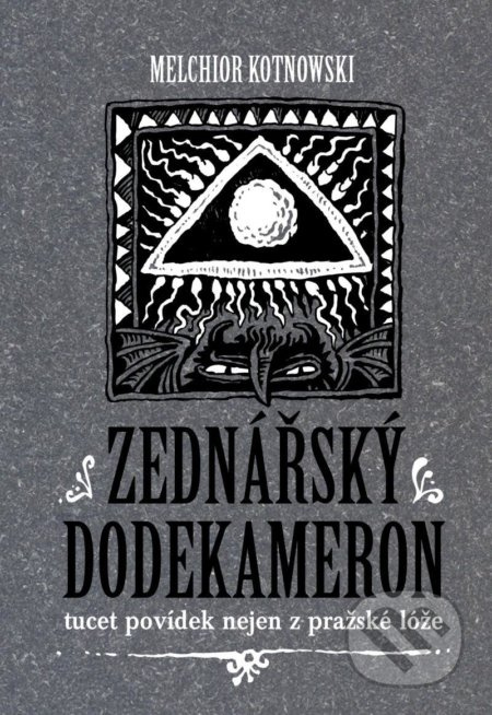 Zednářský dodekameron - Melchior Kotnowski