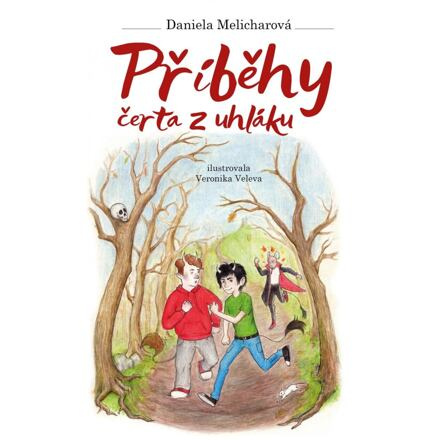 Příběhy čerta z uhláku - Daniela Melicharová